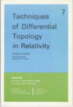 Techniques of Differential Topology in Relativity (CBMS-NSF Regional Conference Series in Applied Mathematics) (CBMS-NSF Regional Conference Series in Applied Mathematics) - Roger Penrose