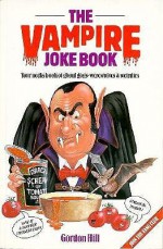 The Vampire Joke Book - Gordon Hill