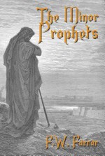 The Minor Prophets - Jeffrey M Stonecash