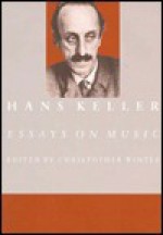 Essays on Music - Hans Keller