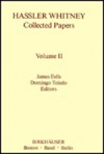 Collected Papers of Hassler Whitney: Vol.2 - James Eells, Domingo Toledo, Hassler Whitney