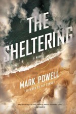 The Sheltering - Mark Powell, Pat Conroy