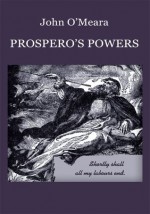 Prospero's Powers - John O'Meara