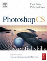 Photoshop CS: Essential Skills - Philip Andrews