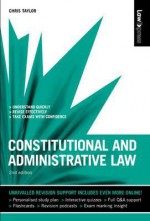 Constitutional & Administrative Law: Uk Edition (Law Express) - Chris Taylor