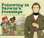 Following in Darwin's Footsteps - Aileen O'Riordan, Pat Triggs