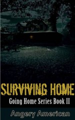 Surviving Home - A. American