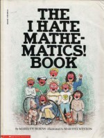 The I Hate Mathematics Book - Marilyn Burns, Linda Allison