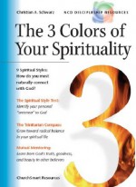 The 3 Colors of Your Spirituality - Christian Schwarz