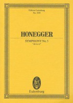 Symphony No. 5 Di Tre Re - Arthur Honegger