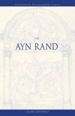 On Ayn Rand (Philosopher (Wadsworth)) - Allan Gotthelf, Gotthelf Allan