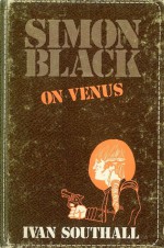 Simon Black on Venus - Ivan Southall