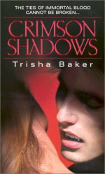 Crimson Shadows - Trisha Baker