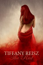 The Red: An Erotic Fantasy - Tiffany Reisz