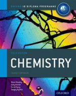 Ib Chemistry Course Book: 2014 Edition: Oxford Ib Diploma Program - Sergey Bylikin, Gary Horner, Brian Murphy, David Tarcy