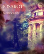 ROSAROT - Marie Chaos