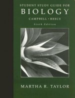 Student Study Guide for Biology, 6th Edition - Martha R. Taylor, Jane B. Reece, Neil A. Campbell