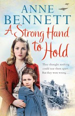 A Strong Hand to Hold - Anne Bennett