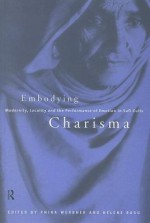 Embodying Charisma - Helene Basu