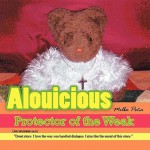 Alouicious: Protector of the Weak - Melba Pena