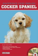 Cocker Spaniels [With DVD] - Joan Hustace Walker