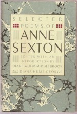 Selected Poems of Anne Sexton Hardcover - April, 1988 - Anne Sexton