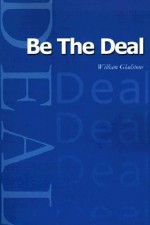 Be the Deal - William Ewart Gladstone