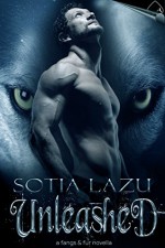 Unleashed: A Fangs and Fur Novella - Sotia Lazu