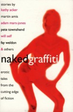 Naked Graffiti - Richard Glyn Jones