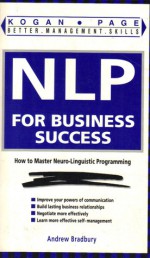 NLP for Business Success (Better Management Skills) - Andrew Bradbury