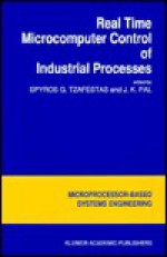 Real Time Microcomputer Control of Industrial Processes - S. G. Tzafestas