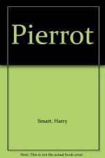 Pierrot - Harry Smart