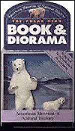 The Polar Bear & Diorama [With 2 Vinyl Figures] - Christine Economos