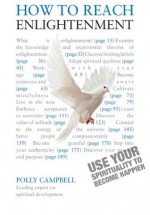 How to Reach Enlightenment: Teach Yourself - Polly Campbell