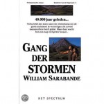 Gang der stormen (Kinderen van de Dageraad, #2) - William Sarabande, Ankie Blommesteijn