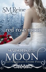 Red Rose Moon - S.M. Reine