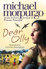 Dear Olly, - Michael Morpurgo, Christian Birmingham