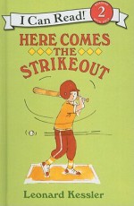 Here Comes the Strikeout - Leonard P. Kessler