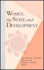 Women State and Development - Sue Ellen M. Charlton