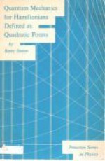 Quantum Mechanics for Hamiltonians Defined as Quadratic Forms - Barry Simon