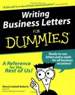 Writing Business Letters For Dummies (For Dummies (Computer/Tech)) - Sheryl Lindsell-Roberts