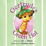 Gertrude's Green Hat - Alex J. Stokas, Christina Siravo