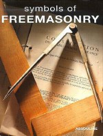 Symbols of Freemasonry - Daniel Beresniak, Laziz Hamani