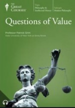 The Teaching Company - Questions of Value, Complete Set/DVD (The Great Courses) - Patrick Grim