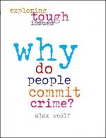 Why Are People Terrorists? - Alex Woolf, Alex Woolfe