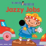 Funny Fingers: Jazzy Jobs - Mark Shulman, Jenny B Harris