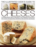 Cook's Illustrated Guide to Cheeses - Kate Whiteman