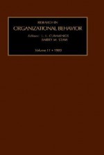 Research in Organizational Behavior, Volume 6 - Barry M. Staw, Larry L. Cummings