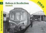 Railways and Recollections - Chris Harris