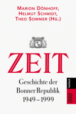 ZEIT-Geschichte der Bonner Republik 1949-1999 - Marion Gräfin Dönhoff, Helmut Schmidt, Theo Sommer